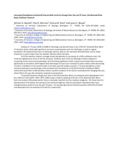 Increasing Precipitation and Runoff Interact With Land Use Change Over the Last 70 Years, the Winooski River  Basin, Northern Vermont  William R. Hackett1, Paul R. Bierma