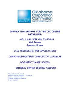 INSTRUCTION MANUAL FOR THE OCC ONLINE DATABASES: OIL & GAS WEB APPLICATIONS