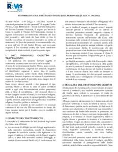 INFORMATIVA SUL TRATTAMENTO DEI DATI PERSONALI (D. LGS. NAi sensi dell’art. 13 del D.Lgs. n, “Codice in materia di protezione dei dati personali” (di seguito Codice Privacy), Cassa RBM Salute