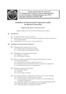 “People and Wetlands: The Vital Link” 7th Meeting of the Conference of the Contracting Parties to the Convention on Wetlands (Ramsar, Iran, 1971), San José, Costa Rica, 10-18 May[removed]Guidelines for International C