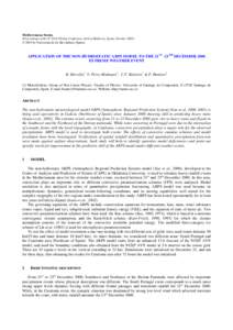 Mediterranean Storms (Proceedings of the 4th EGS Plinius Conference held at Mallorca, Spain, October 2002)  2003 by Universitat de les Illes Balears (Spain) APPLICATION OF THE NON-HYDROSTATIC ARPS MODEL TO THE 21 ST -