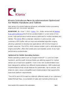 Kionix Introduces New Accelerometers Optimized for Mobile Handsets and Tablets New series of products features enhanced, embedded motion-processing