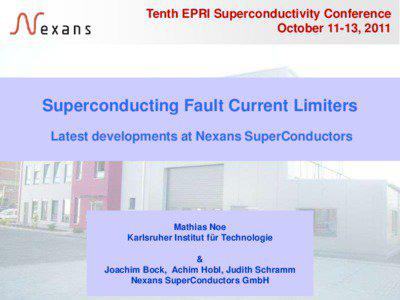 Tenth EPRI Superconductivity Conference October 11-13, 2011