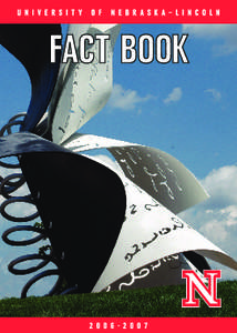 University of Nebraska-Lincoln Fact Book[removed]TABLE OF CONTENTS  Fact Book Table of Contents