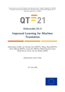 This document is part of the Research and Innovation Action “Quality Translation 21 (QT21)”. This project has received funding from the European Union’s Horizon 2020 program for ICT under grant agreement no