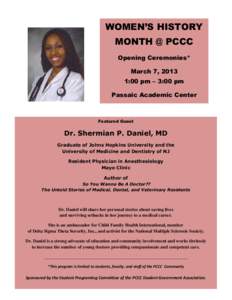 WOMEN’S HISTORY MONTH @ PCCC Opening Ceremonies* March 7, 2013 1:00 pm – 3:00 pm Passaic Academic Center