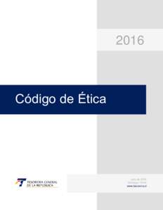 2016  Código de Ética Julio de 2016 Santiago | Chile