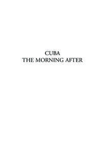 CUBA THE MORNING AFTER 76˚  80˚