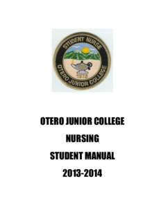 OTERO JUNIOR COLLEGE  NURSING STUDENT MANUAL