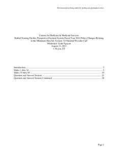 Skilled Nursing Facility Prospective Payment System Fiscal Year 2012 Policy Changes Relating to the Minimum Data Set Version 3.0