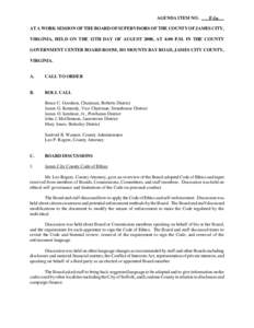 AGENDA ITEM NO.  F-1a AT A WORK SESSION OF THE BOARD OF SUPERVISORS OF THE COUNTY OF JAMES CITY, VIRGINIA, HELD ON THE 12TH DAY OF AUGUST 2008, AT 4:00 P.M. IN THE COUNTY