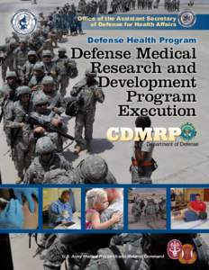 Health / Traumatic brain injury / Methamphetamine / United States Army Medical Research and Materiel Command / Assistant Secretary of Defense for Health Affairs / Methadone / Medicine / Neurotrauma / Chemistry