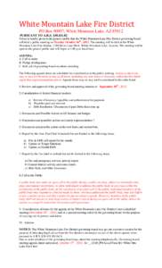 White Mountain Lake Fire District PO Box 90957, White Mountain Lake, AZ[removed]PURSUANT TO A.R.S. §[removed]Notice is hereby given to the general public that the White Mountain Lake Fire District governing board will ho