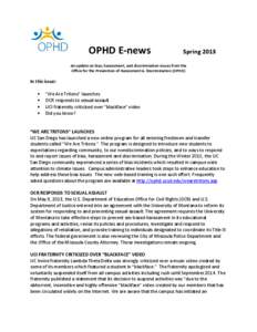 OPHD E-news  Spring 2013 An update on bias, harassment, and discrimination issues from the Office for the Prevention of Harassment & Discrimination (OPHD)