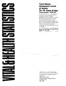 Total Serum Cholesterol Levels of Adults[removed]Years of Age United States, [removed]This report