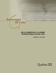 DELTA QUÉBÉCOIS À LA NORME INTERNATIONALE ISO/CEI[removed]VERSION DU 3 AOÛT 2006 DELTA QUÉBÉCOIS À LA NORME INTERNATIONALE ISO/CEI[removed]VERSION : 3 AOÛT 2006