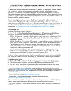 Mitosis, Meiosis and Fertilization -- Teacher Preparation Notes By Drs. Ingrid Waldron, Jennifer Doherty, Scott Poethig and Lori Spindler,. Department of Biology, University of Pennsylvania, 20131 In this activity, stude