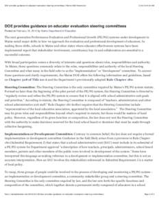 DOE provides guidance on educator evaluation steering committees | Maine DOE Newsroom:24 AM DOE provides guidance on educator evaluation steering committees Posted on February 19, 2014 by Maine Department of E