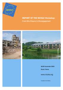 REPORT OF THE NICOLE Workshop: From Site Closure to DisengagementNovember 2009 Douai, France