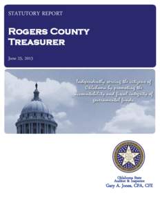 STATUTORY REPORT  Rogers County Treasurer June 25, 2013