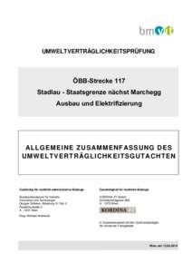 UMWELTVERTRÄGLICHKEITSPRÜFUNG  ÖBB-Strecke 117 Stadlau - Staatsgrenze nächst Marchegg Ausbau und Elektrifizierung