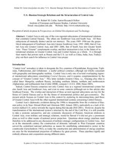 Robert M. Cutler (), “U.S.–Russian Strategic Relations and the Structuration of Central Asia,” p. 1  U.S.–Russian Strategic Relations and the Structuration of Central Asia Dr. Robert M. Cutler, Se