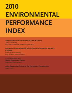 2010 ENVIRONMENTAL PERFORMANCE INDEX Yale Center for Environmental Law & Policy Yale University