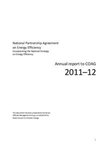 National Partnership Agreement on Energy Efficiency Incorporating the National Strategy on Energy Efficiency  Annual report to COAG