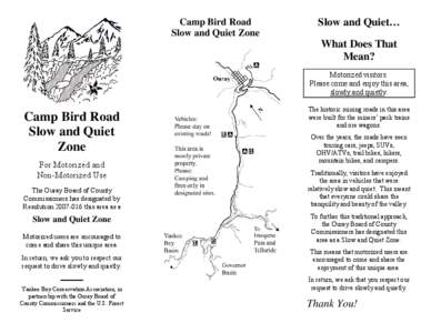 Camp Bird Road Slow and Quiet Zone Slow and Quiet… What Does That Mean?