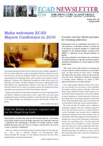 Volume 8 Nr. 123 October 2009 Malta welcomes ECAD Mayors Conference in 2010