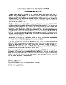 FEATHER RIVER AIR QUALITY MANAGEMENT DISTRICT NOTICE OF PUBLIC HEARING PLEASE TAKE NOTICE, pursuant to the California Health and Safety Code that on Monday, April 7,2008, at 4:00 p.m., the Board of Directors of the Feath