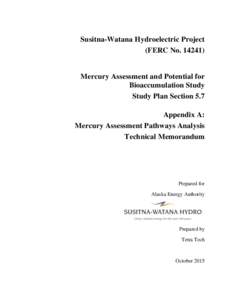 Susitna-Watana Hydroelectric Project (FERC NoMercury Assessment and Potential for Bioaccumulation Study Study Plan Section 5.7