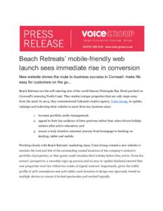 Beach Retreats’ mobile­friendly web  launch sees immediate rise in conversion New website shows the route to business success in Cornwall: make life  easy for customers on the go...    Beac