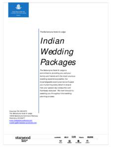 The Ballantyne Hotel & Lodge  Indian Wedding Packages The Ballantyne Hotel & Lodge is