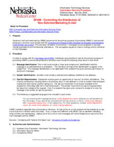 Information Technology Services Information Security Procedure Effective Date: April 20, 2004 Reviewed Dates: [removed]; [removed], [removed]SPAM - Controlling the Distribution of