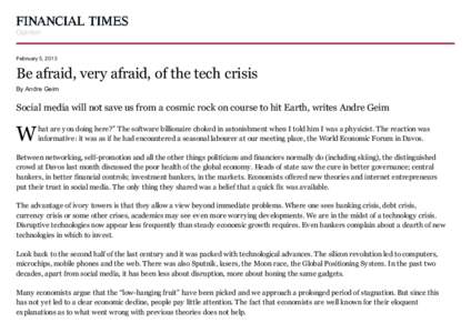 Opinion  February 5, 2013 Be afraid, very afraid, of the tech crisis By Andre Geim