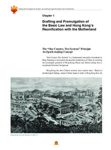 Drafting and Promulgation of the Basic Law and Hong Kong’s Reuniﬁcation with the Motherland  Chapter 1 Drafting and Promulgation of the Basic Law and Hong Kong’s