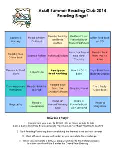 Adult Summer Reading Club 2014 Reading Bingo! Explore a Myst ery