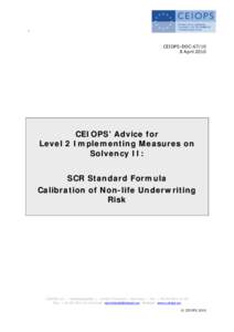 CEIOPS-DOC[removed]April 2010 CEIOPS’ Advice for Level 2 Implementing Measures on Solvency II: