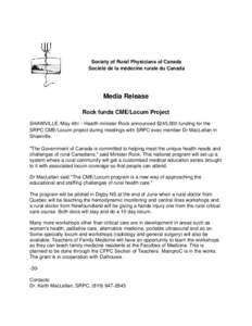    Society of Rural Physicians of Canada Société de la médecine rurale du Canada  Media Release