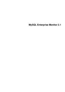 MySQL Enterprise Monitor 2.1