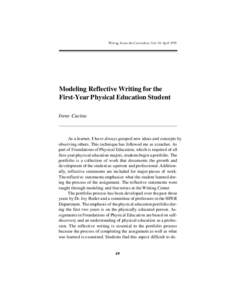 Writing Across the Curriculum, Vol. 10: AprilModeling Reflective Writing for the First-Year Physical Education Student Irene Cucina