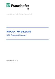Application Bulletin: AAC Transport Formats