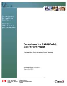 Radarsat-1 / Radarsat-2 / RADARSAT / Canada Centre for Remote Sensing / Canadian Space Agency / MacDonald /  Dettwiler and Associates / David Florida Laboratory / Canada / Burroughs MCP / Spaceflight / Canadian space program / Spacecraft