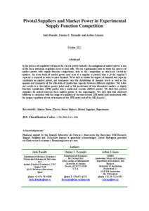 Pivotal Suppliers and Market Power in Experimental Supply Function Competition Jordi Brandts, Stanley S. Reynolds and Arthur Schram October 2011