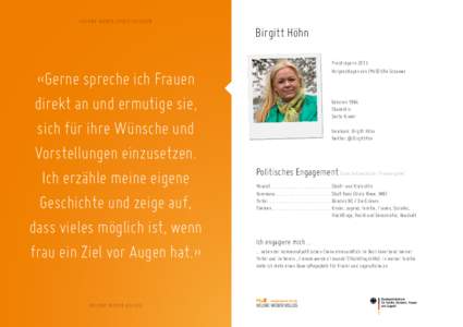 HELENE WEBER PREISTRÄGERIN  Birgitt Höhn «Gerne spreche ich Frauen direkt an und ermutige sie,