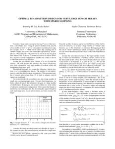 OPTIMAL BEAM PATTERN DESIGN FOR VERY LARGE SENSOR ARRAYS WITH SPARSE SAMPLING Yenming M. Lai, Radu Balan∗ Heiko Claussen, Justinian Rosca