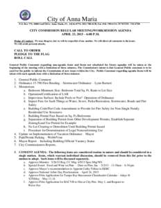 City of Anna Maria P.O. Box 779, 10005 Gulf Drive Anna Maria, FL, (, Fax, SUNCOM: CITY COMMISSION REGULAR MEETING/WORKSESSION AGENDA APRIL 23, 2015 – 6:00 P.M. Pledge of 