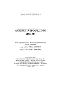 BUDGET PAPER No. 4  AGENCY RESOURCINGIncluding Appropriation (Parliamentary Departments)