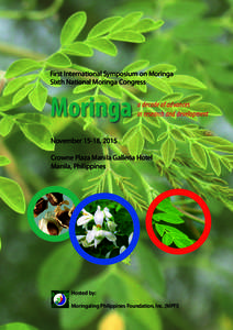 First International Symposium on Moringa Sixth National Moringa Congress Moringa  a decade of advances